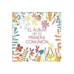 EL ALBUM DE MI PRIMERA COMUNION