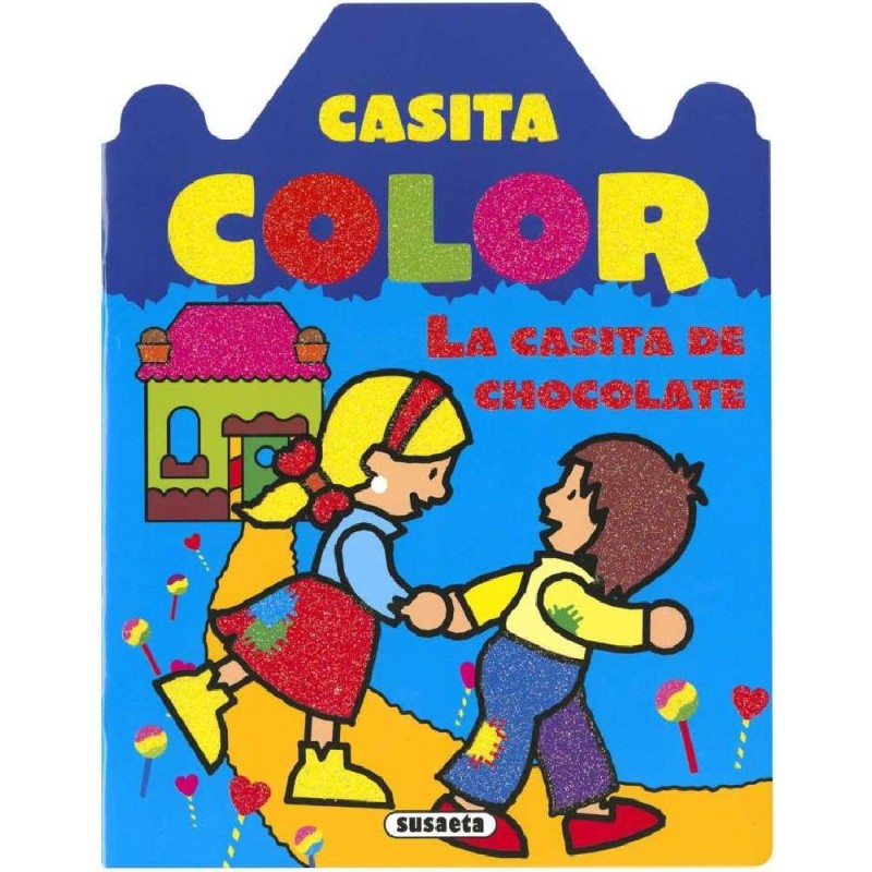 LIBRO - LA CASITA DE CHOCOLATE