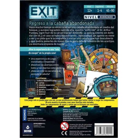 EXIT: EL REGRESO A  LA CABAÑA ABANDONADA
