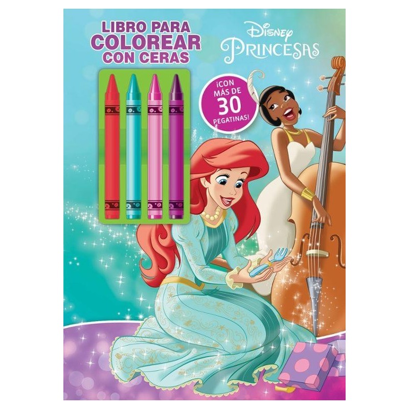 PRINCESAS: LIBRO PARA COLOREAR CON CERAS
