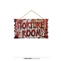 LETRERO `TORTURE ROOM`, 35X20 CMS. MADER
